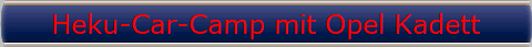 Heku-Car-Camp mit Opel Kadett