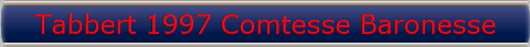 Tabbert 1997 Comtesse Baronesse